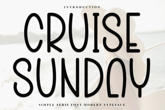 Cruise Sunday: A Festive Typeface for Your Brand