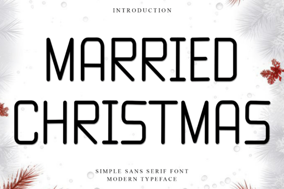 Married Christmas: A Unique Sans Serif Font for Web Design