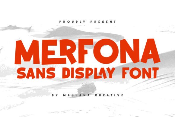 Merfona: A Quirky Sans Serif Display Font for Editorial Design