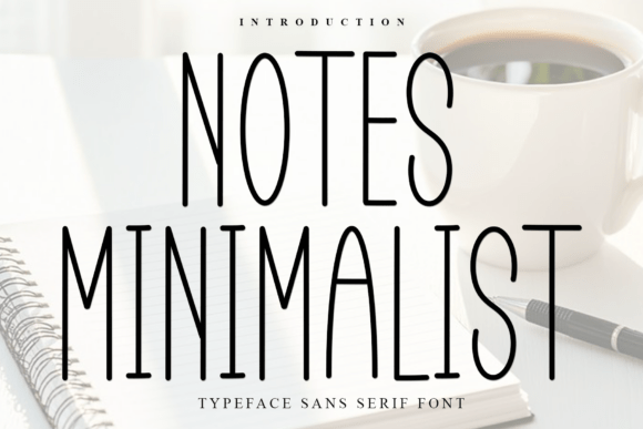 Notes Minimalist: A Festive Sans Serif Typeface for Editors
